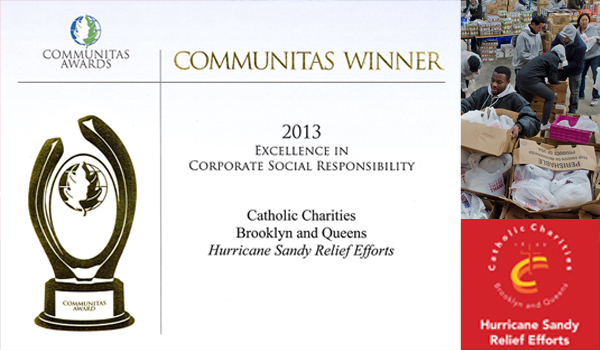 communitas winner 2013 of excellence in corporate social responsibility goes to catholic charities brooklyn and queens for the hurricane sandy relief efforts