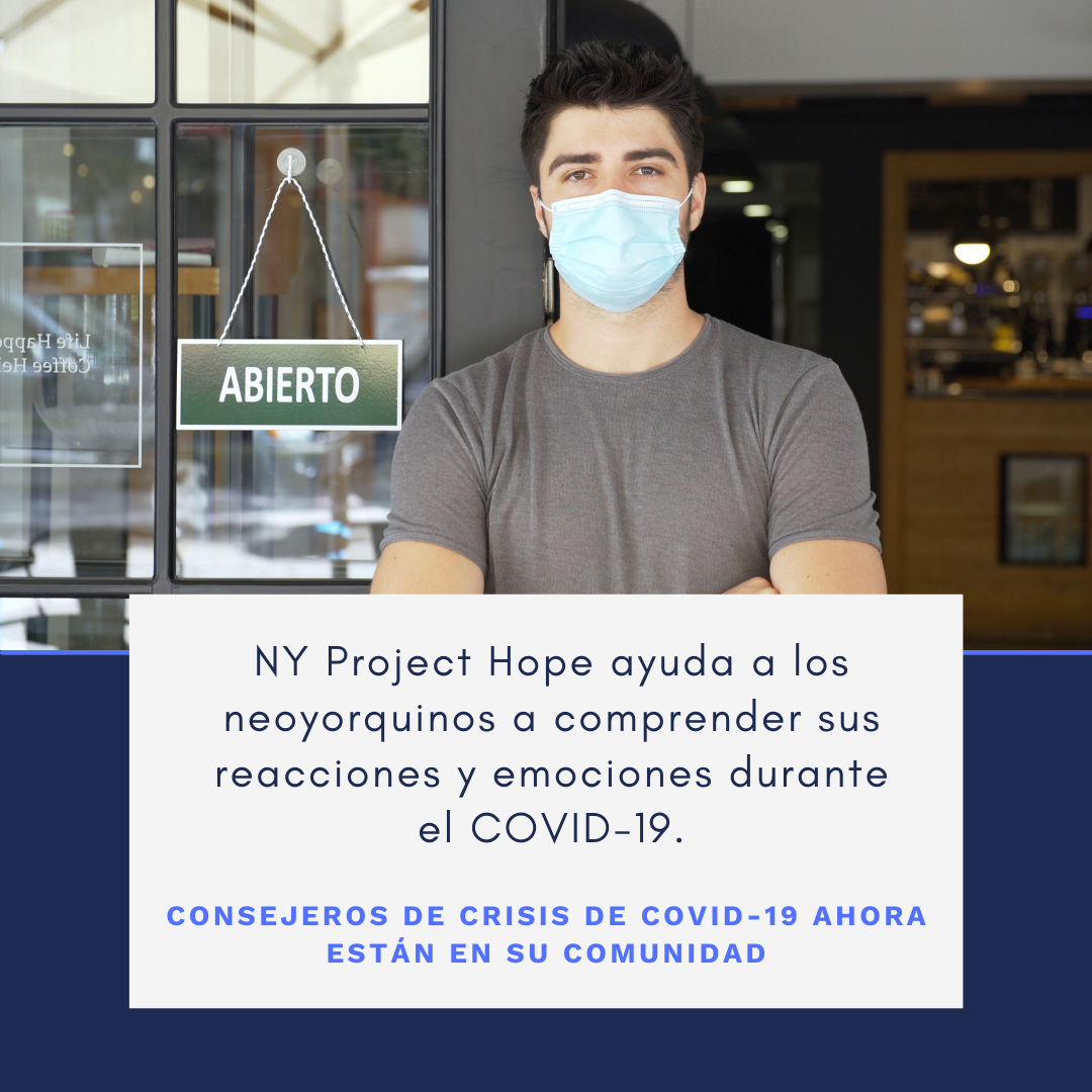 New York Hope ayuda a los neoyorquinos a comprender sus reacciones y emociones durante el covid-19. NY Project Hope Can Help You Cope