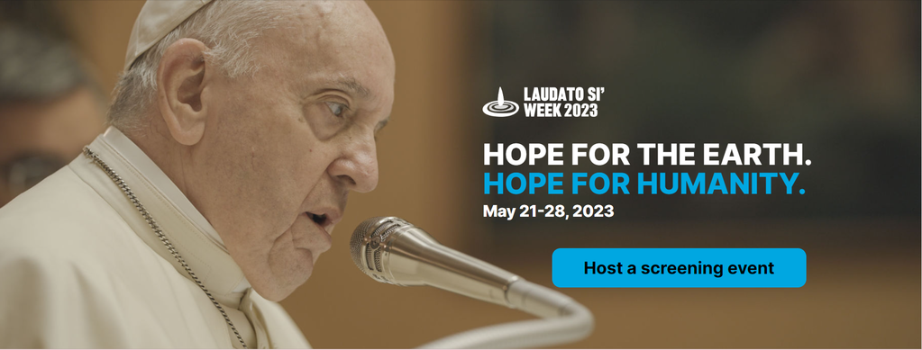 Hope for the Earth. Hope for Humanity pope speaking